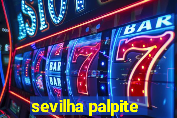 sevilha palpite